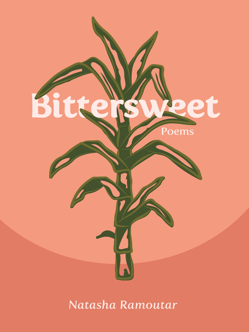 Title details for Bittersweet by Natasha Ramoutar - Available